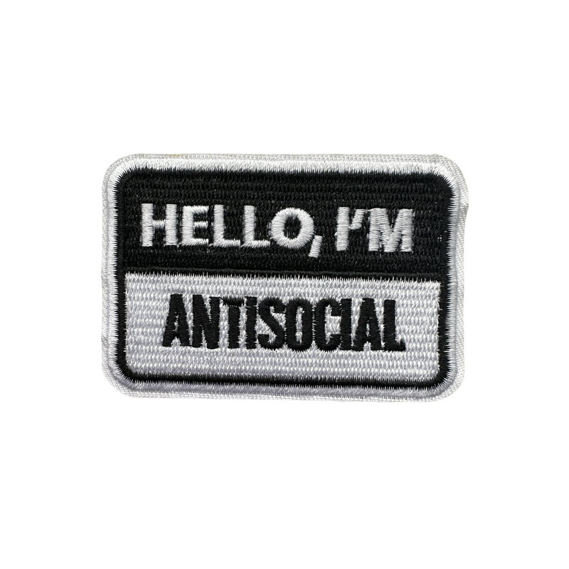 Embroidered Hello I'm Antisocial Patch